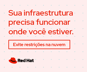 Red Hat - Sua infraestrutura precisa funcionar onde você estiver.